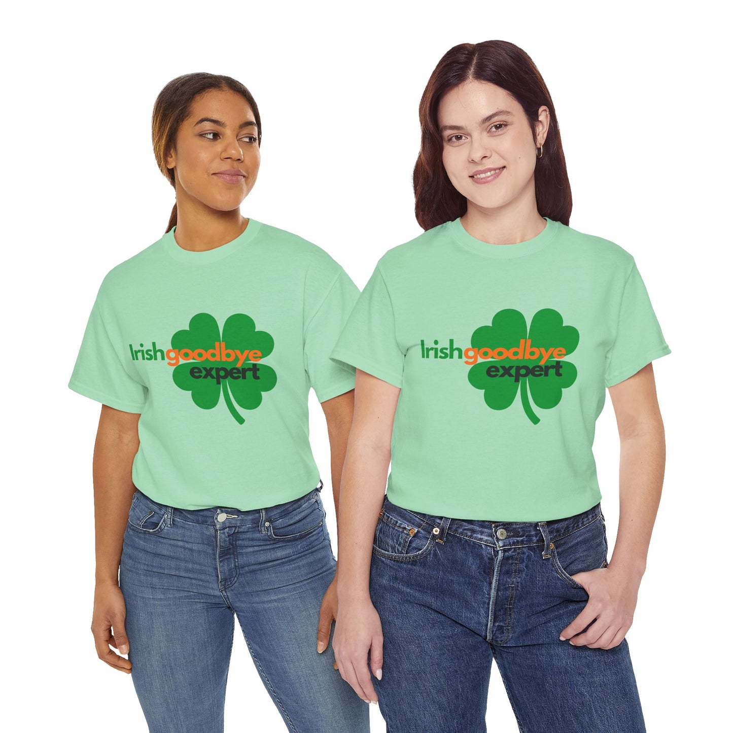 Adult St. Patrick's Day Tee — "Irish Goodbye Expert" Shamrock T-Shirt