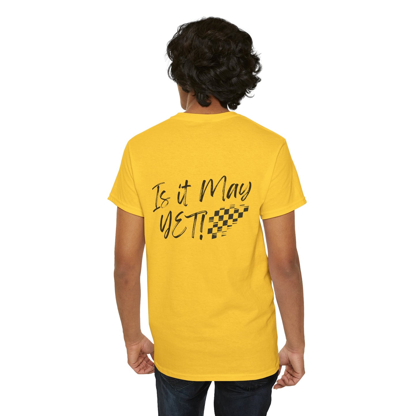 Adult - Is It May Yet? Tee – Racing Checkered Graphic T-Shirt in Flag colors