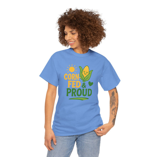 Corny Fed & Proud T-Shirt — Cute Corn Pride Graphic Tee for Farmers & Gardeners