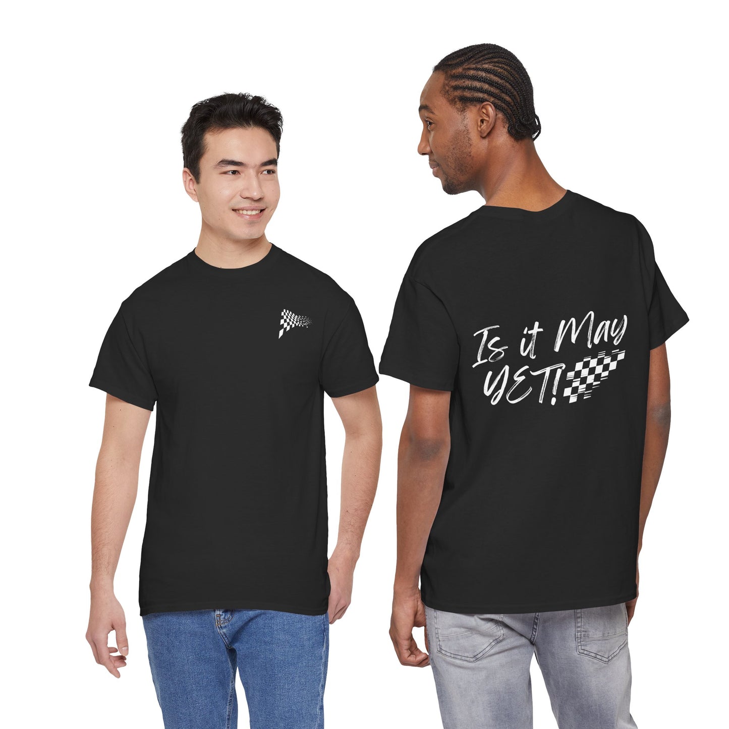 Adult - Is It May Yet? Tee – Racing Checkered Graphic T-Shirt in Flag colors