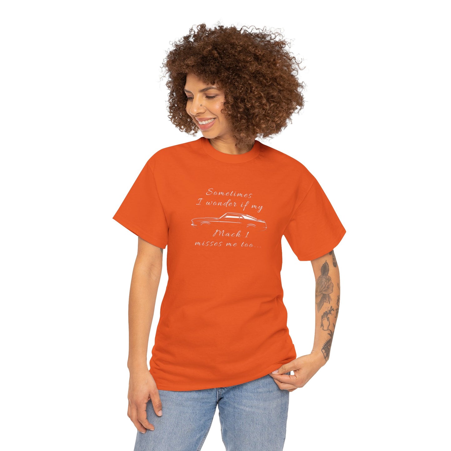 Adult Sometimes I Wonder If My Mach 1 Misses Me Too Tee — Vintage Muscle Car Graphic Shirt