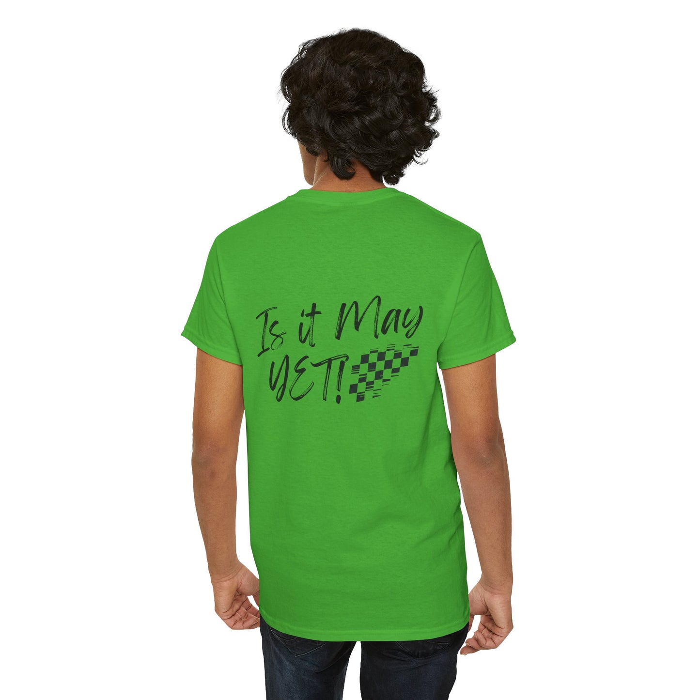 Adult - Is It May Yet? Tee – Racing Checkered Graphic T-Shirt in Flag colors