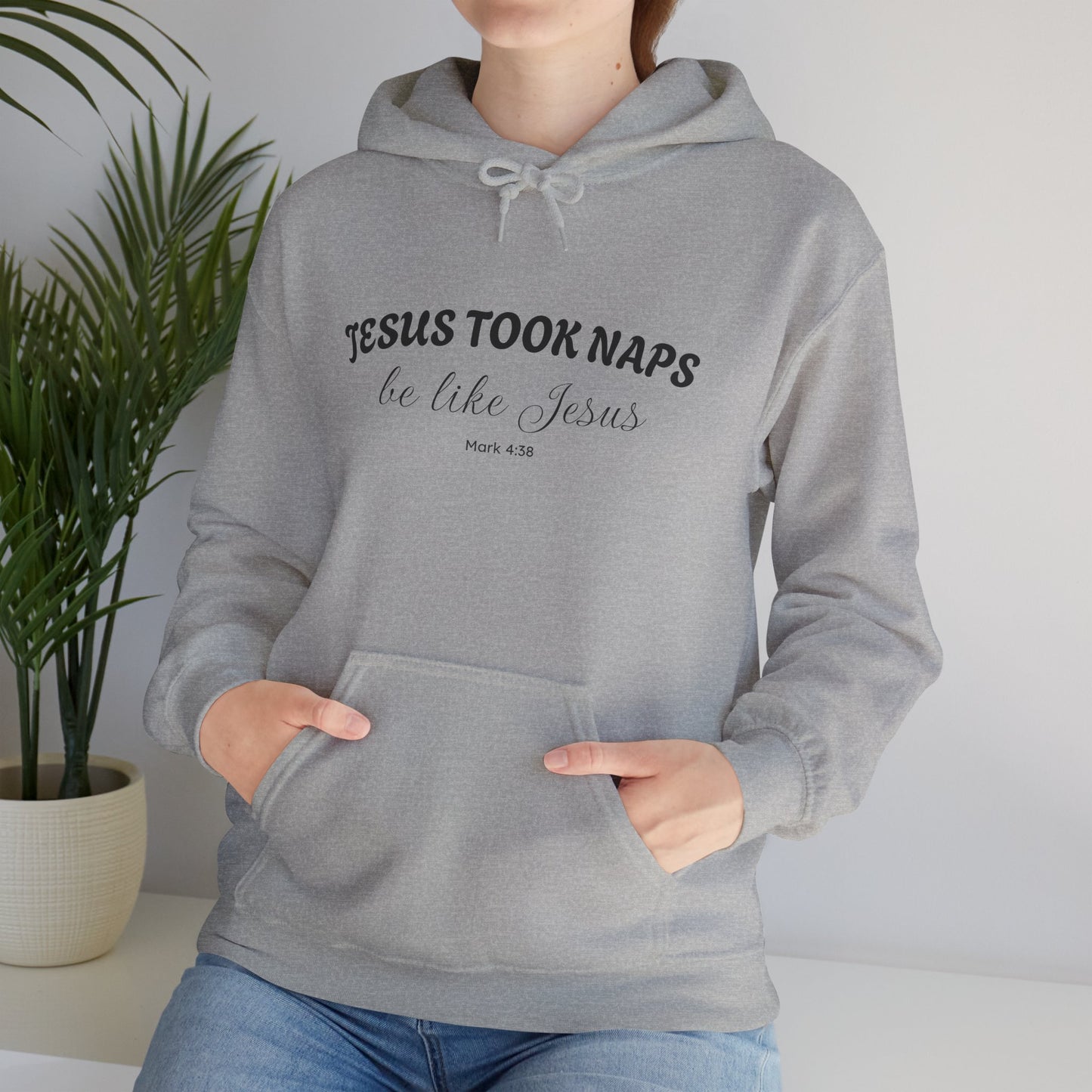 Jesus Took Naps - Faith Driven Pullover