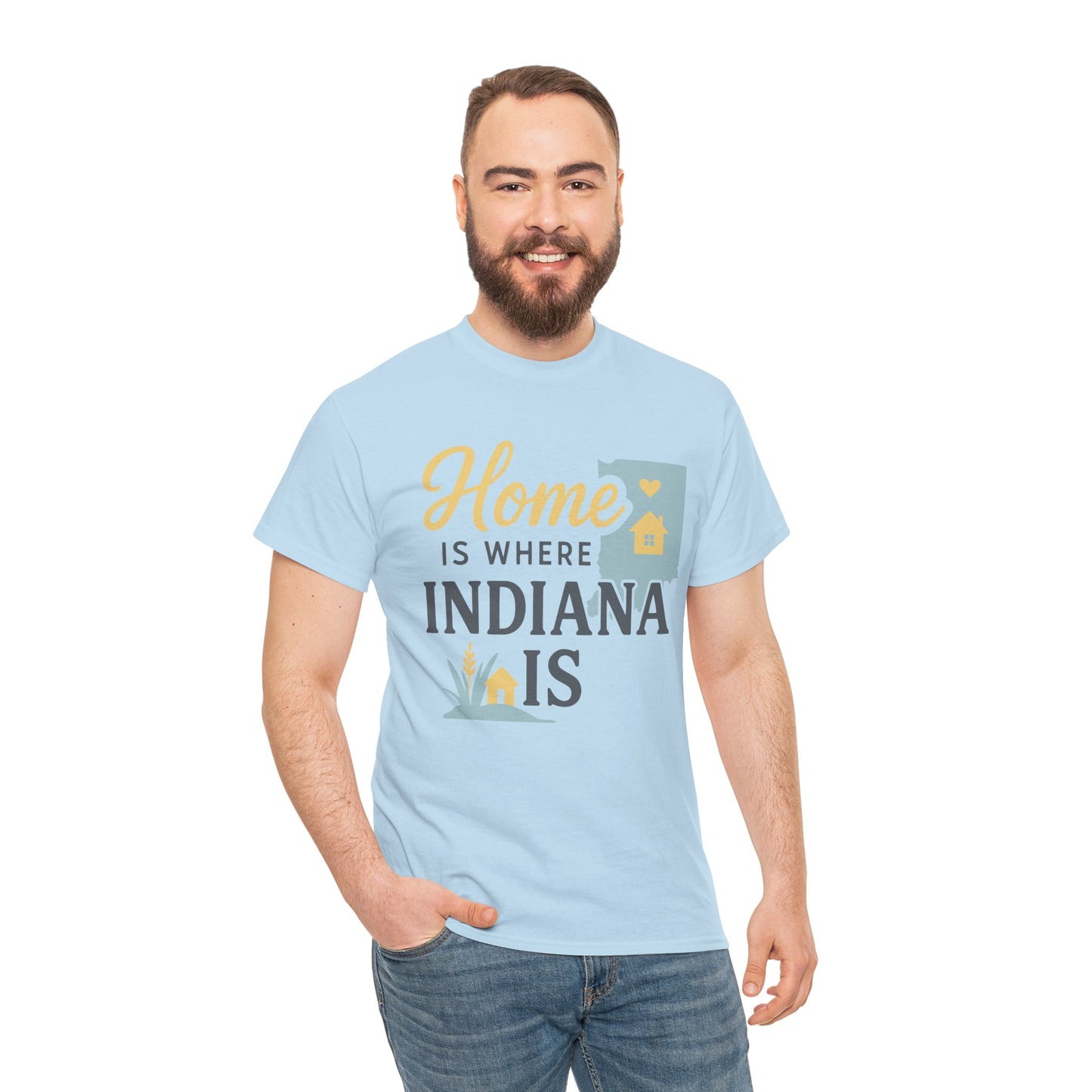 Indiana Home T-Shirt — "Home Is Where Indiana Is" State Pride Tee