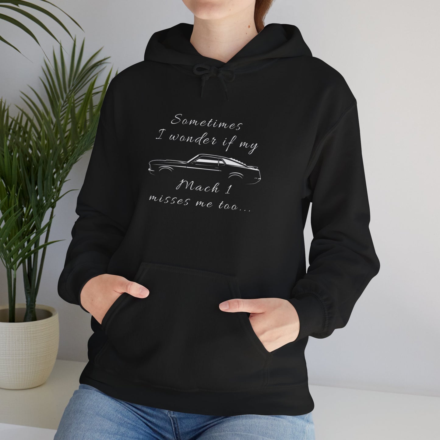 Adult Sometimes I Wonder If My Mach 1 Misses Me Hoodie