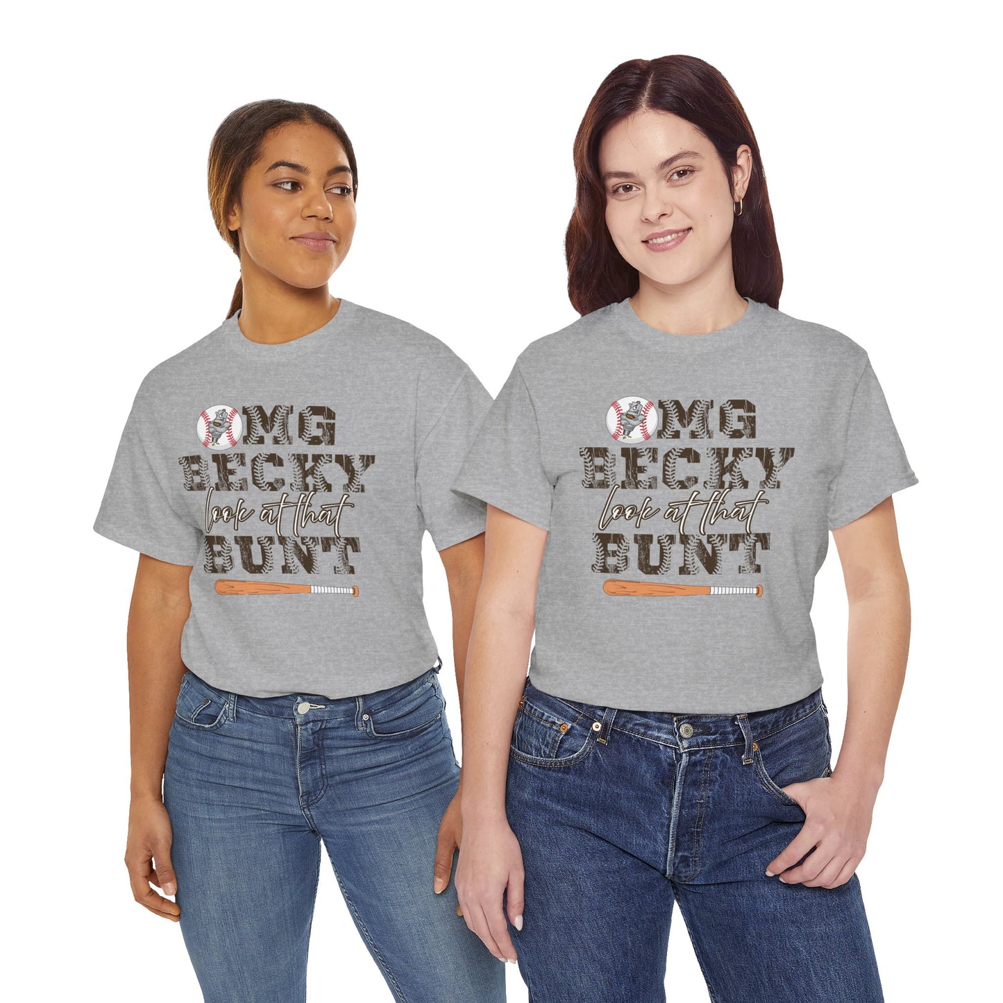 OMG Becky Look at That Bunt Speedway Baseball T-Shirt