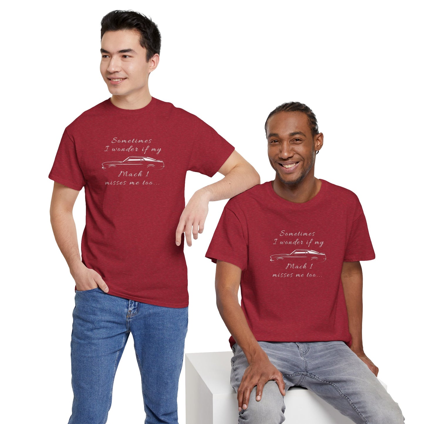 Adult Sometimes I Wonder If My Mach 1 Misses Me Too Tee — Vintage Muscle Car Graphic Shirt