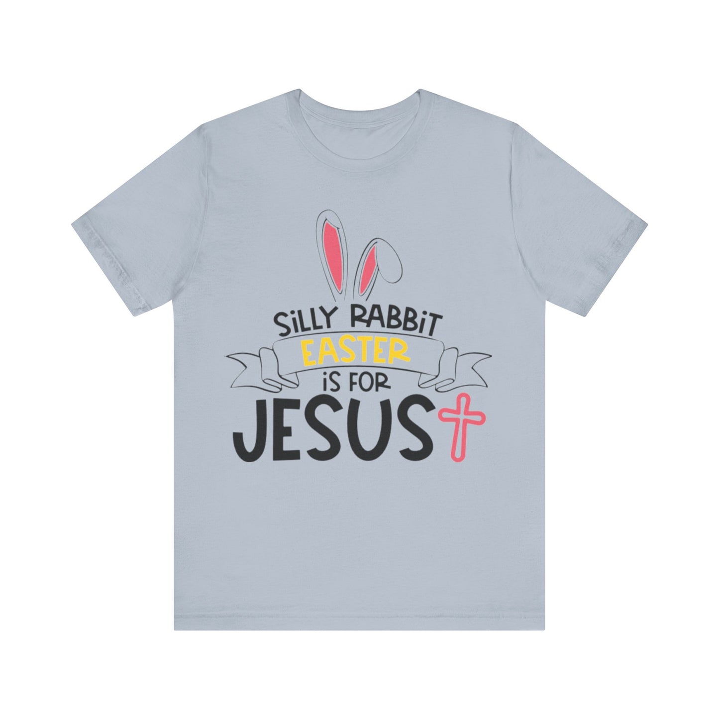 Adult Short Sleeve Tee - Jesus, Easter Rabbit