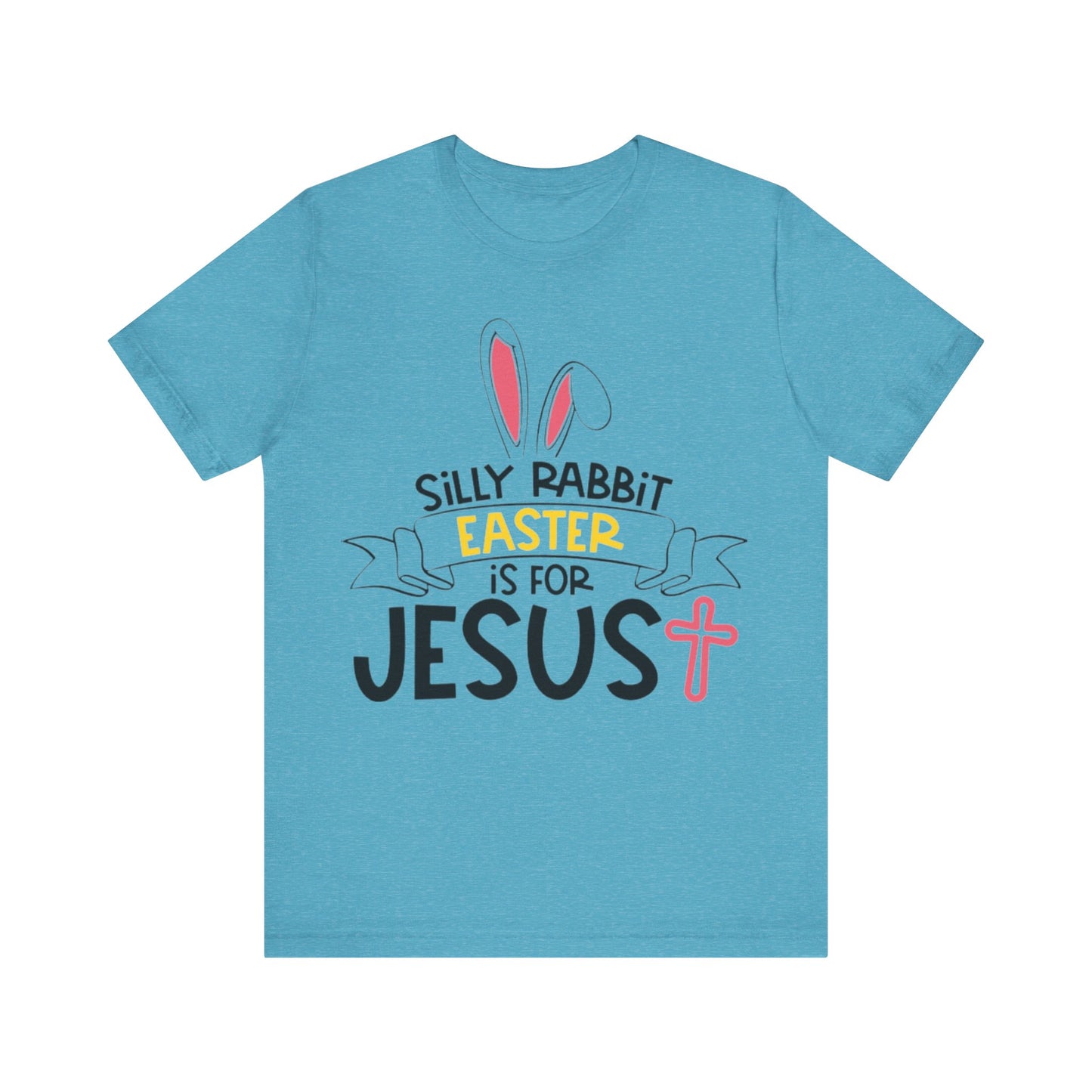 Adult Short Sleeve Tee - Jesus, Easter Rabbit