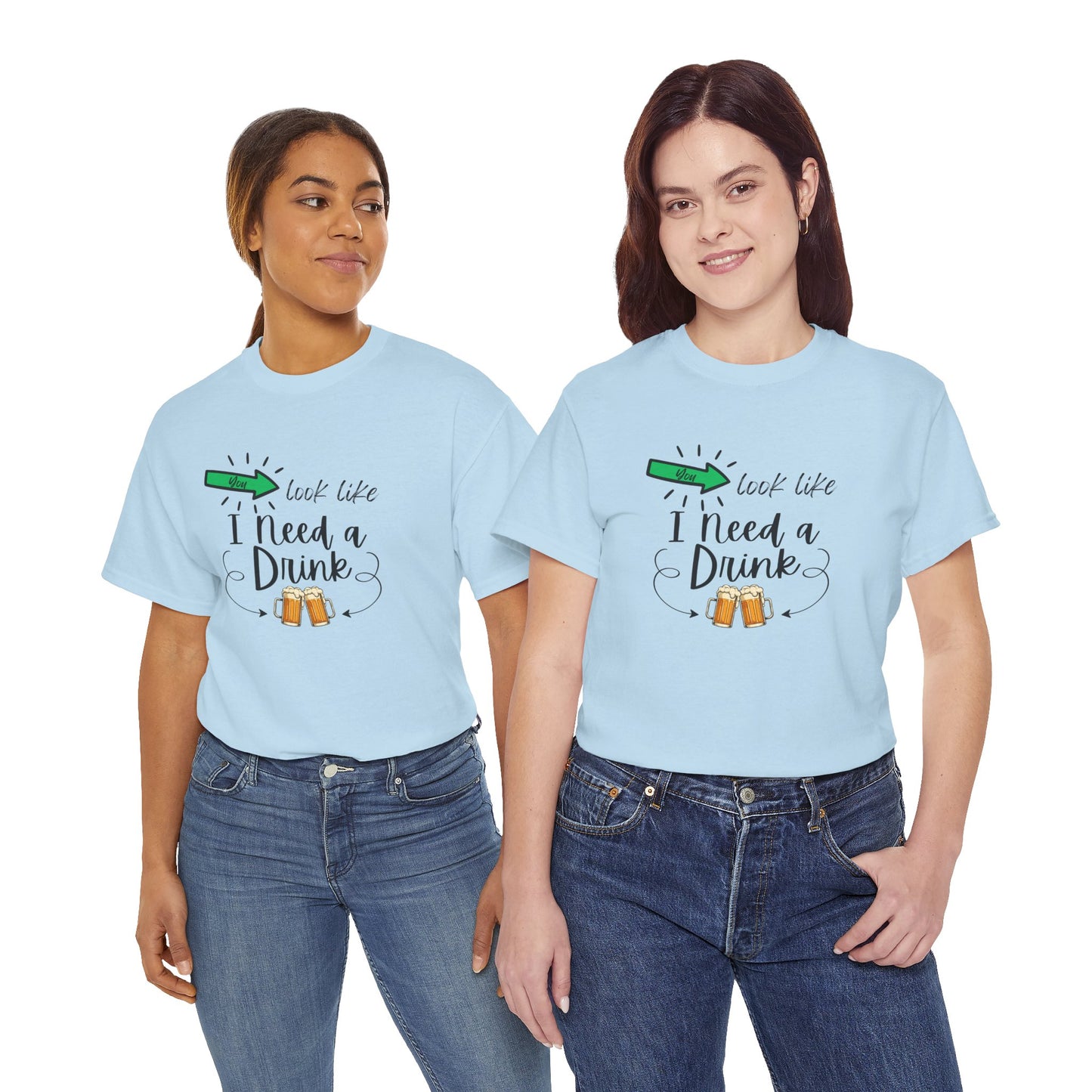 Adult I Need a Drink T-Shirt — Funny Graphic Tee